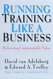 Running Training Like a Business