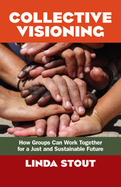 Collective Visioning