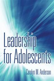 Leadership for Adolescents