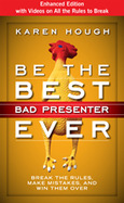Be The Best Bad Presenter Ever (Enhanced)