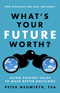 What's Your Future Worth?
