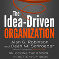 The Idea-Driven Organization (Audio)