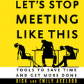 Let's Stop Meeting Like This (Audio)