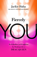 Fiercely You
