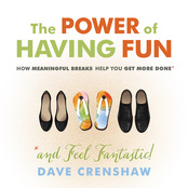 The Power of Having Fun (Audio)