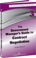 The Government Manager's Guide to Contract Negotiation