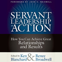 Servant Leadership in Action (Audio)