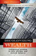 Decolonizing Wealth